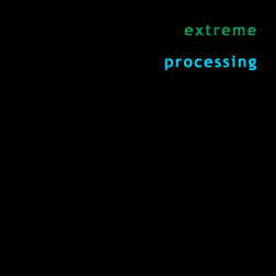 extreme processing for the multimedia rush(tm)